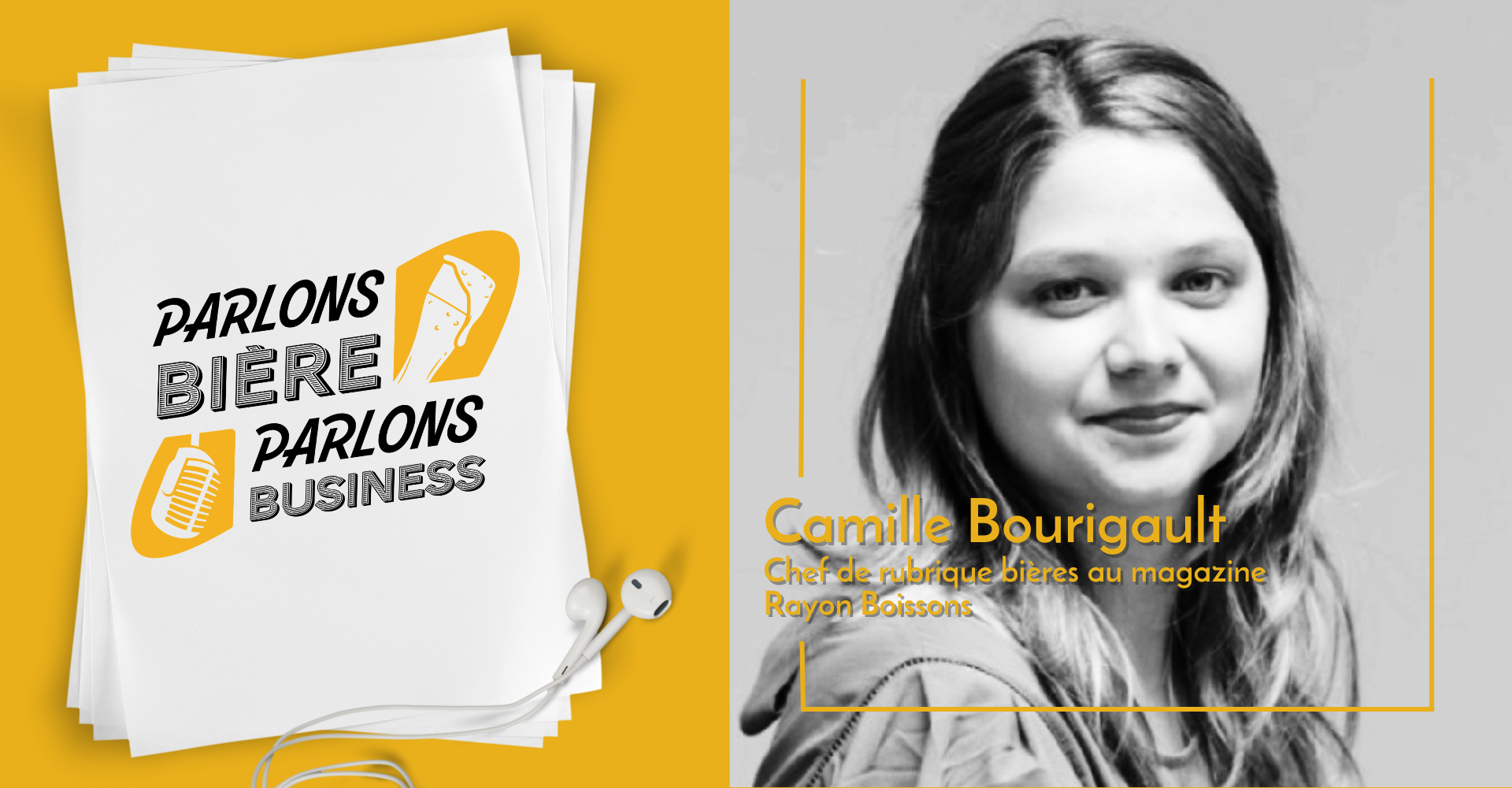 Parlons bière, Parlons Business #2 La grande distribution avec Camille Bourigault