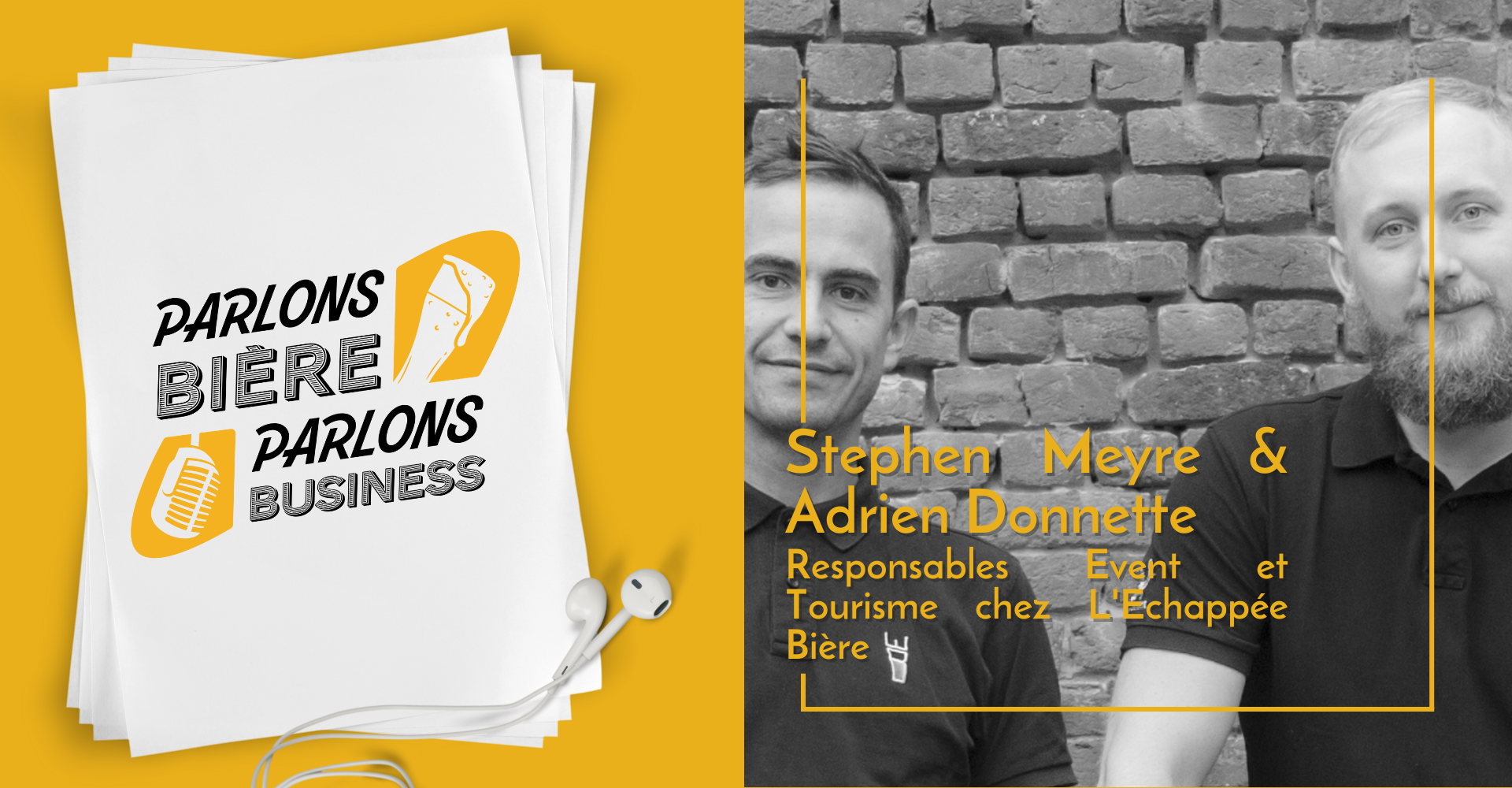 Parlons Bière, Parlons Business #3 Bouteille en verre ou canette en aluminium ? avec Adrien Donnette et Stephen Meyre