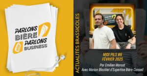Parlons Bière, Parlons Business – MIDI PILS épisode 6